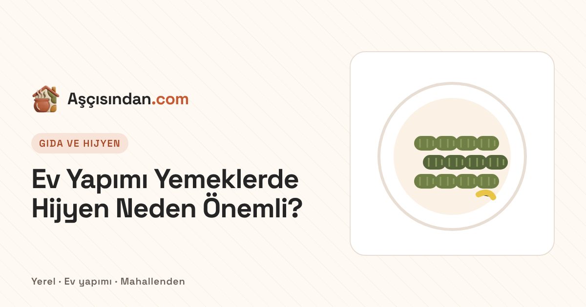 Ev Yapımı Yemeklerde Hijyen Neden Önemli? yazısı için kapak illüstrasyonu