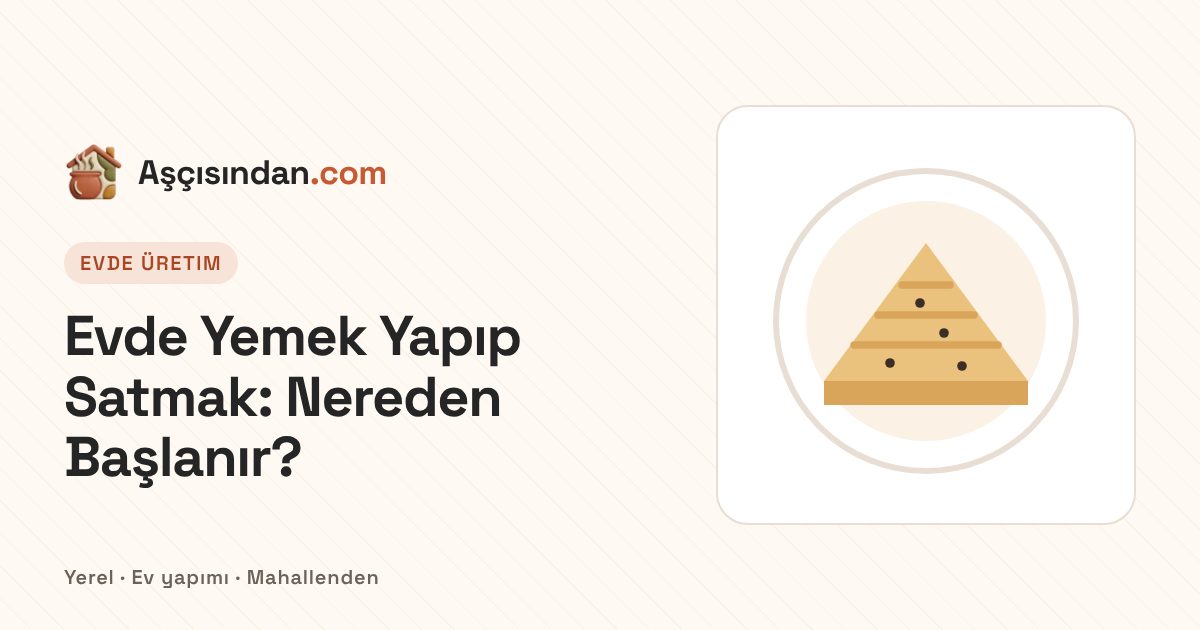Evde Yemek Yapıp Satmak: Nereden Başlanır? yazısı için kapak illüstrasyonu